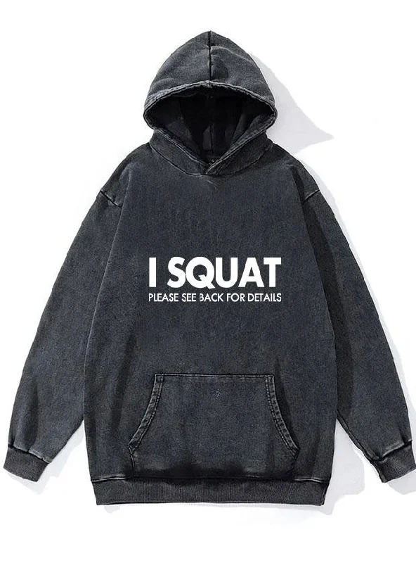 I Squat WASHED GYM HOODIE