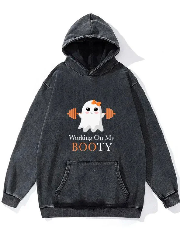 WORKING ON MY BOOTY WASHED GYM HOODIE